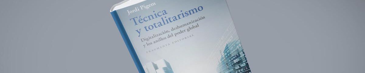 tecnica y totalitarismo